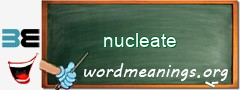 WordMeaning blackboard for nucleate